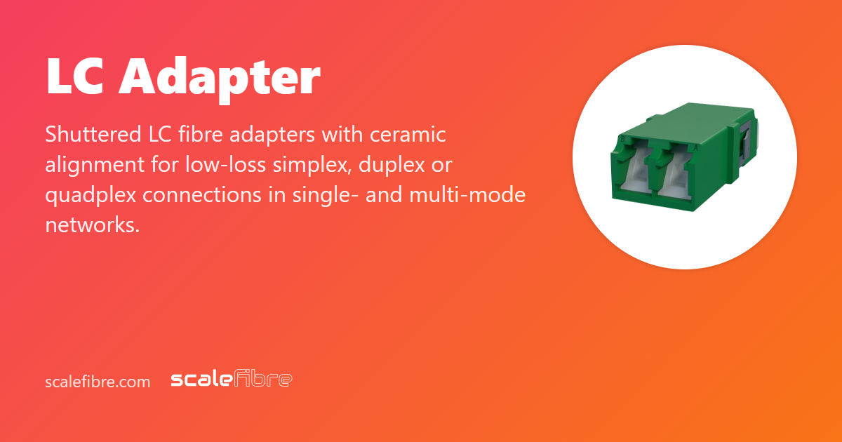 ScaleFibre Asia | LC Adapter