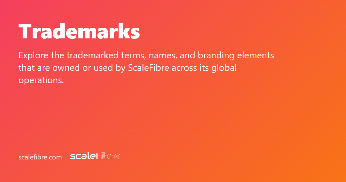 Trademarks | ScaleFibre Asia